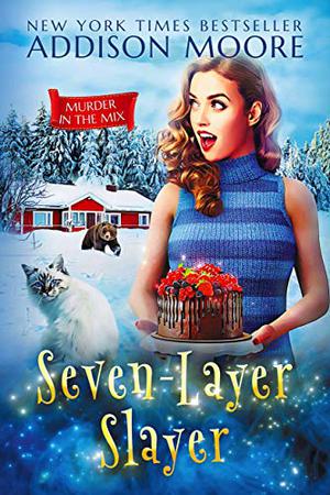 Seven-Layer Slayer (Murder in the Mix #5)
