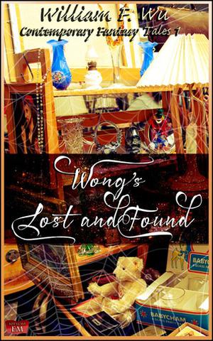 Wong's Lost and Found by William F. Wu