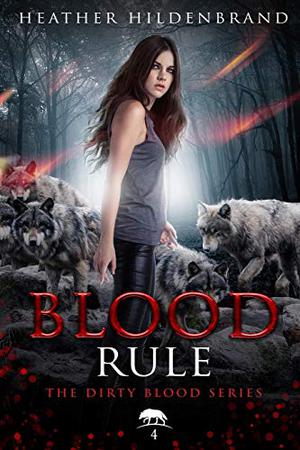 Blood Rule (Dirty Blood #4)