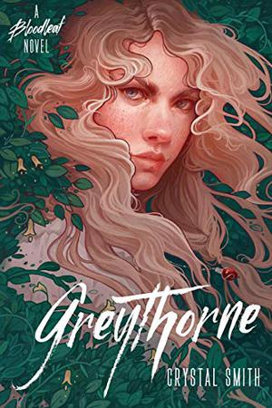 Greythorne by Crystal Smith