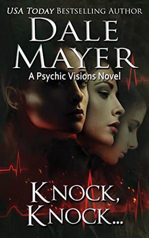 Knock, Knock… by Dale Mayer