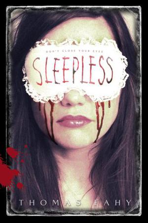 Sleepless by Thomas Fahy