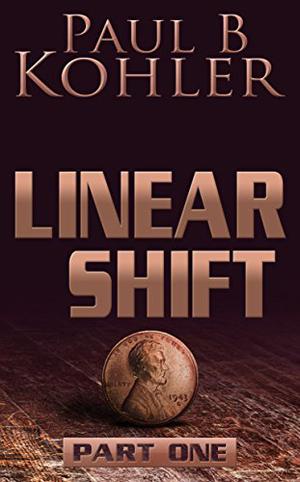 Linear Shift, Part One by Paul B. Kohler