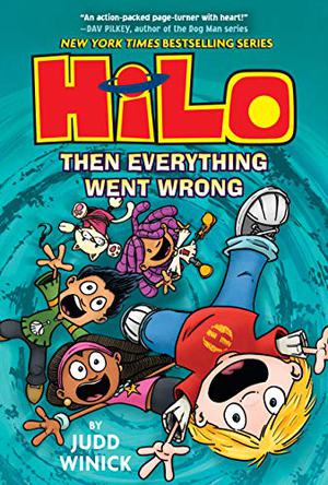 Then Everything Went Wrong (Hilo #5)