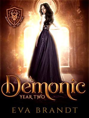 A Demonic Year Two (Academy of the Devil #2)