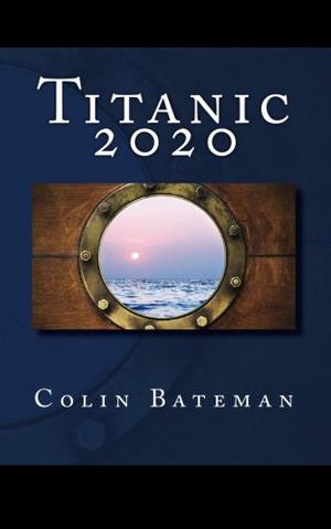 Titanic 2020 by Colin Bateman