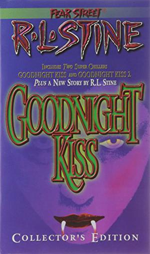 Goodnight Kiss by R.L. Stine