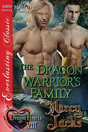 The Dragon Warrior's Family (Dragon Hearts #8)