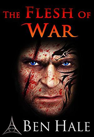 The Flesh of War (The Warsworn Trilogy #1)