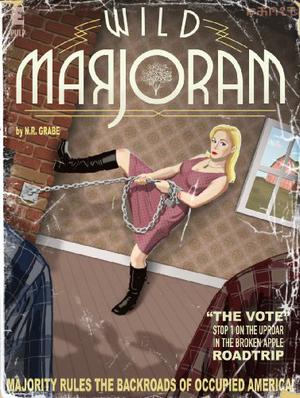 Wild Marjoram: The Vote by N.R. Grabe