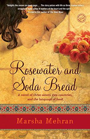 Rosewater and Soda Bread (Babylon Café #2)