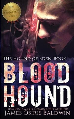 Blood Hound (Alexi Sokolsky: Hound of Eden #1)