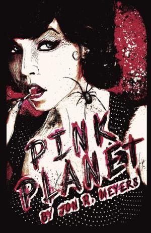 Pink Planet by Jon R. Meyers