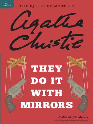 They Do It With Mirrors (Miss Marple #5)
