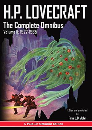 H.P. Lovecraft, the Complete Omnibus Collection, Volume II: 1927-1935 by H.P. Lovecraft