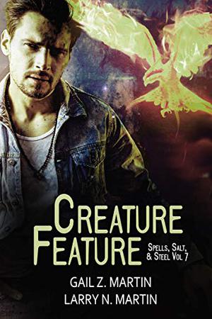 Creature Feature (Spells, Salt, & Steel #7)