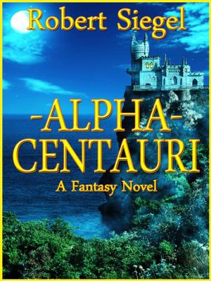 Alpha Centauri by Robert Siegel