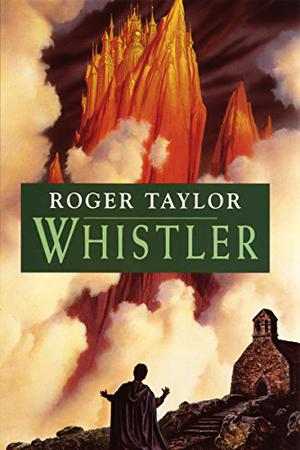 Whistler by Roger Taylor