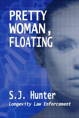 Pretty Woman, Floating by S.J. Hunter