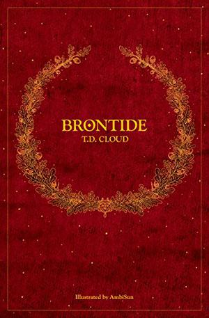Brontide by T.D. Cloud