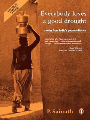 Everybody loves a good drought by Palagummi Sainath