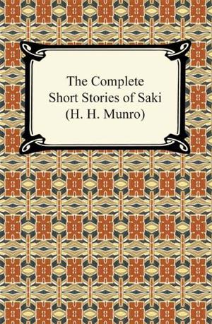 Collected Short Stories of Saki  (Wordsworth Classics) by Saki