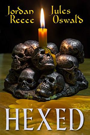 Hexed by Jordan Reece, Jules Oswald