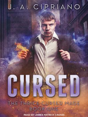 Cursed by J.A. Cipriano, James Patrick Cronin