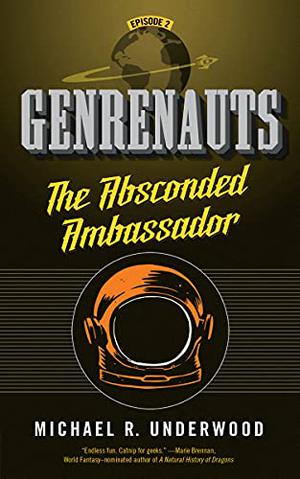 The Absconded Ambassador (Genrenauts #2)