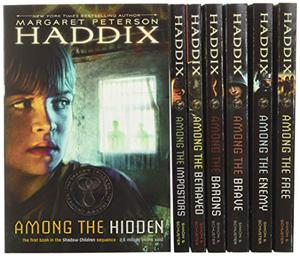 The Shadow Children, the Complete Series: Among the Hidden; Among the Impostors; Among the Betrayed; Among the Barons; Among the Brave; Among the Enemy; Among the Free by Margaret Peterson Haddix