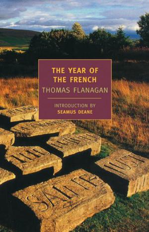 The Year of the French (The Thomas Flanagan Trilogy #1)