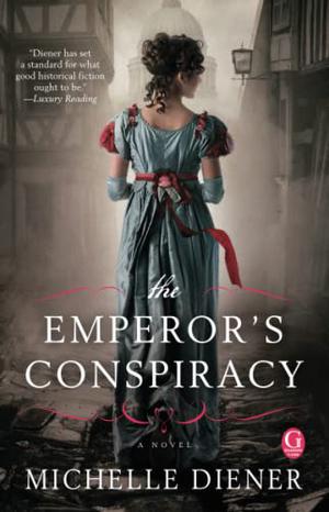 The Emperor's Conspiracy (Regency London #1)