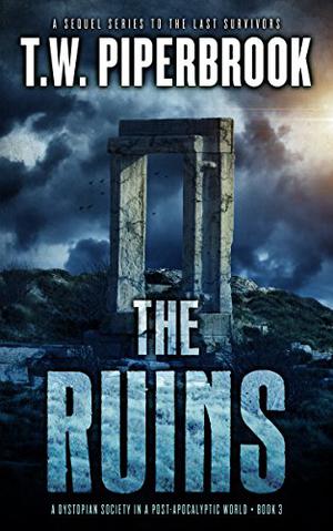 The Ruins Book 3 (The Ruins #3)