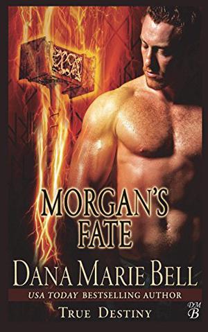 Morgan's Fate (True Destiny #4)