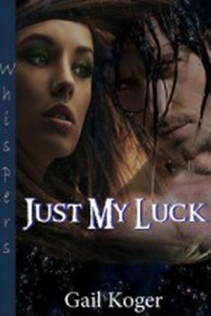 Just My Luck (Coletti Warlords #1)