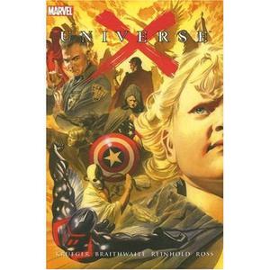 Universe X - Volume 1 (Earth X Collected Editions #2)
