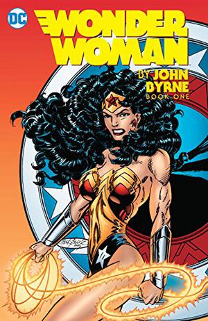 Wonder Woman by John Byrne Vol. 1  (Wonder Woman (Wonder Woman 1987 Collected Editions #10)