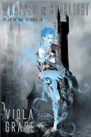 Wrapped in Starlight (Tales Of The Citadel #10)
