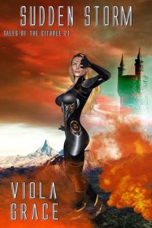 Sudden Storm (Tales Of The Citadel #21)