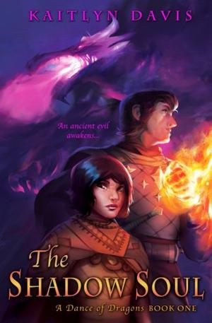 The Shadow Soul (A Dance of Dragons #1)