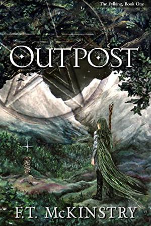 Outpost by F.T. McKinstry