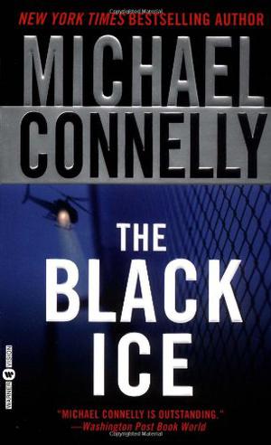The Black Ice (Harry Bosch #2)