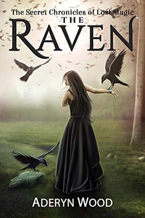 The Raven by Aderyn Wood