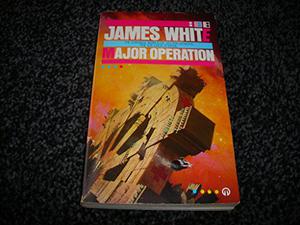 Major Operation by James White