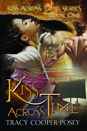 Kiss Across Time (Kiss Across Time #1)