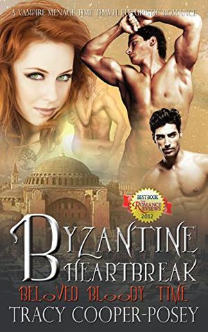 Byzantine Heartbreak (Beloved Bloody Time #2)
