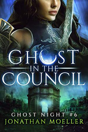 Ghost in the Council (Ghost Night #6)