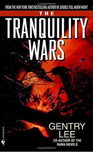The Tranquility Wars (Rama #4.5)