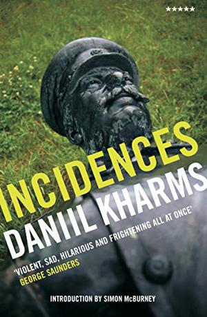Incidences by Daniil Kharms