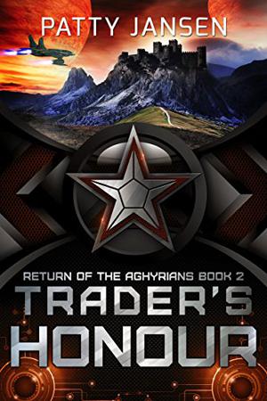 Trader's Honour (Return of the Aghyrians #2)